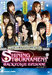 Shining Tournament second, backstage episode 02