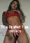 【期間限定販売】This is what I am. 2021年4月15日