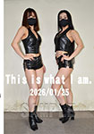 This is What I am. January 25, 2026