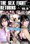 THE SEX FIGHT RETURNS VOL.19