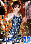 Superstar MIX fight 12 Misuzu Kawana