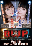 BWP Battle World Pro Wrestling Vol. 19 BWPvs FGI Intensification of conflict