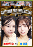 CATFIGHT PRO-WRESTLING 07