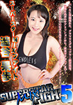 Superstar MIX fight 5 Kaho Shibuya